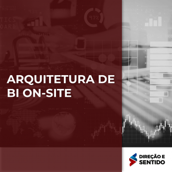 ARQUITETURA DE BI ON-SITE