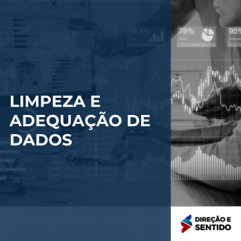 LIMPEZA E ADEQUAÇÃO DE DADOS