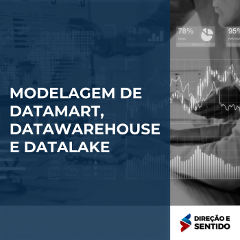 MODELAGEM DE DATAMART DATAWAREHOUSE E DATALAKE